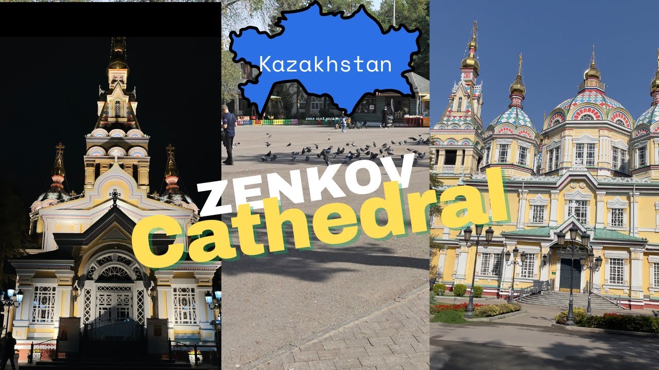 Ascension/Zenkov Cathedral🇰🇿| জেনকভ ক্যাথিড্রাল| ज़ेनकोव कैथेड्रल 