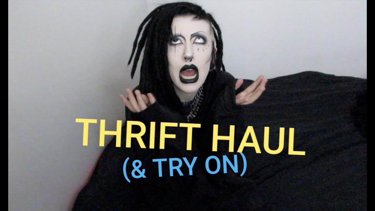 GOTH THRIFT HAUL (and try on)