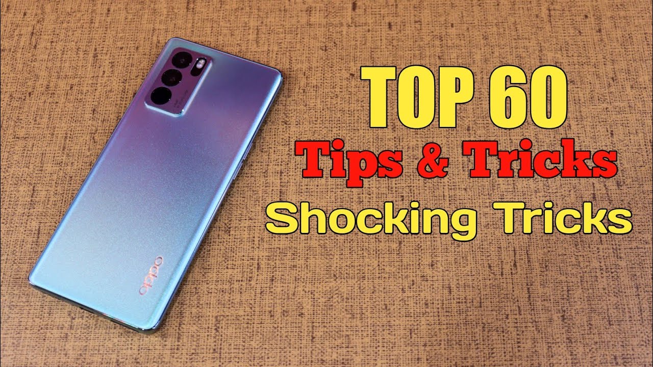 Oppo Reno 6 Pro 5G Secret Features | Top 60+ Tips & Tricks in Hindi [ Hidden Features ]