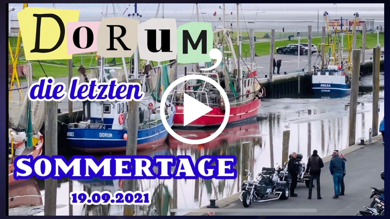 DORUM LANDKREIS CUXHAVEN, IMMER NOCH VIEL LOS!😳 19.09.2021