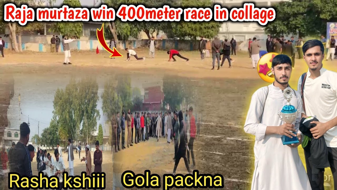 Murtaza won the 400-meter race|There was also tug-of-war and ball throwing