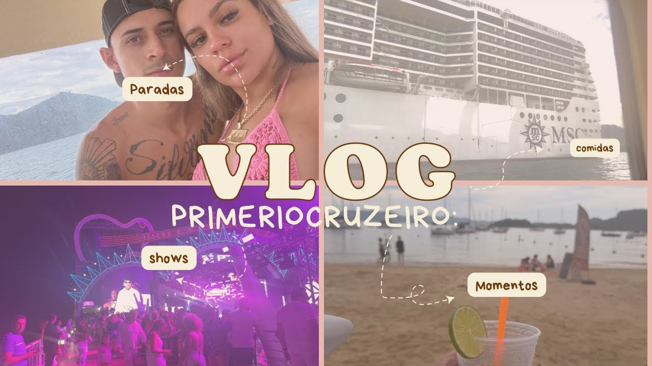 VLOG DO PRIMEIRO CRUZEIRO: SHOWS, COMIDAS, PARADAS E +