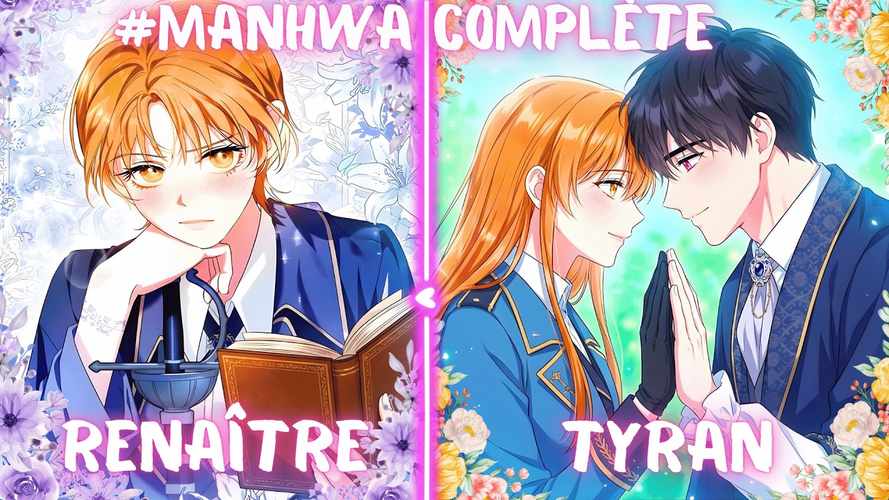 Je Suis Tombée Dans un Roman et Je Dois Rééduquer un Futur Méchant et un Véritable Tyran | MANHWA