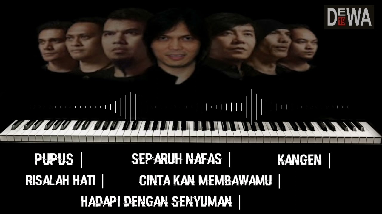 Kumpulan lagu Dewa 19 versi piano