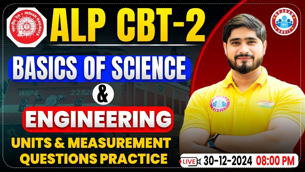 RRB ALP CBT 2 | ALP CBT 2 Science & Engineering | Units & Measurement Questions | RRB ALP Class