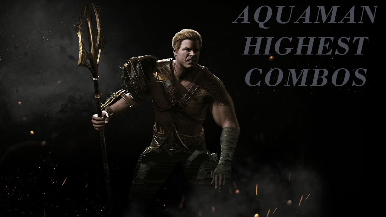 Injustice 2 : Aquaman Highest Combo Compilation