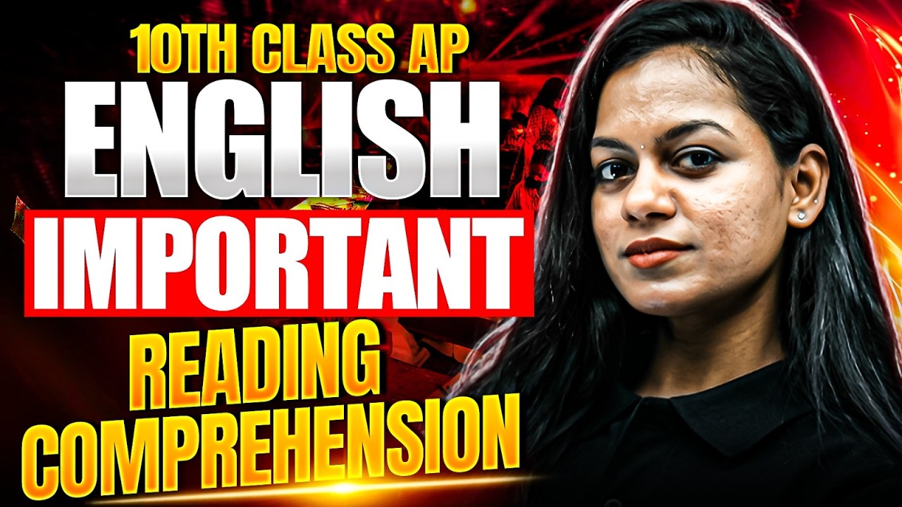 Important Reading Comprehension | 10th Class English Final Preparation | AP