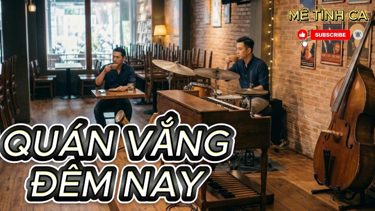 QUÁN VẮNG ĐÊM NAY
