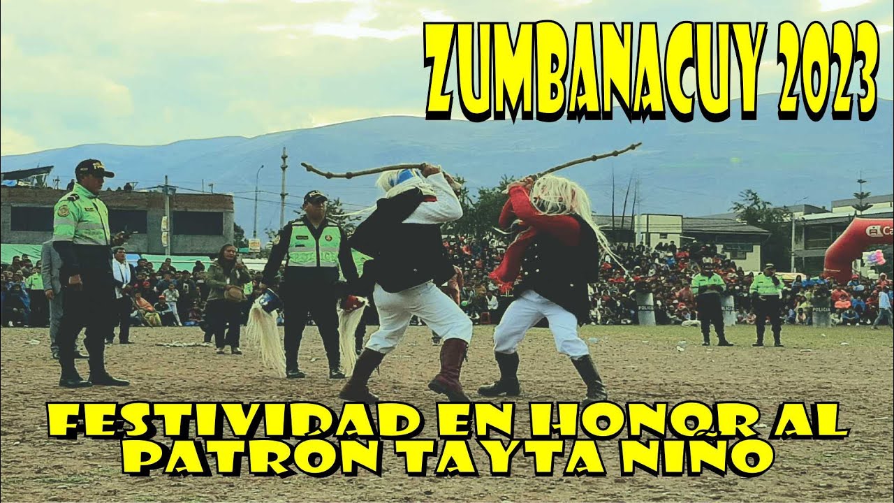 Zumbanacuy Chinchilpos y Gamonales_Festividad en honor al patrón Tayta Niño 2023