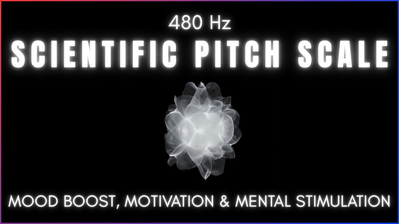 480Hz Pure Tone | Third Eye Chakra Healing | Scientific Pitch Frequency | Improve Motivation & Mood