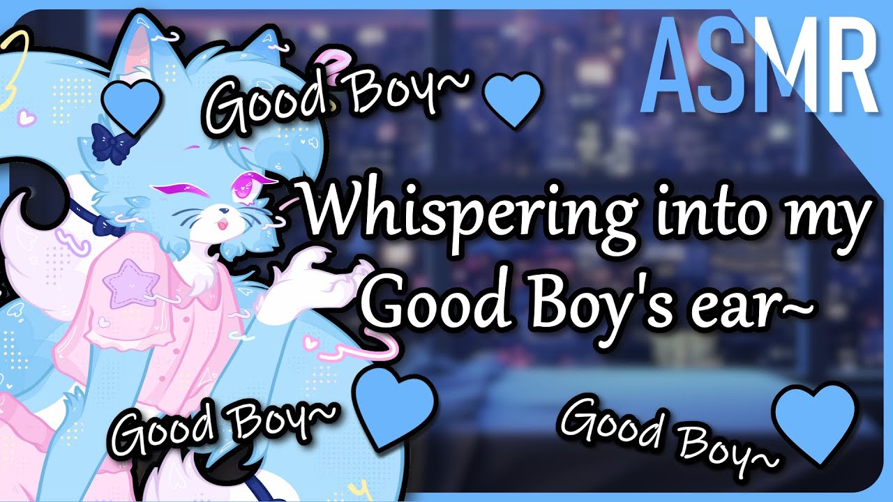 Furry ASMR 💙 Whispering into my Good Boy's ear~ [M4M][Headpats][Affirmations]