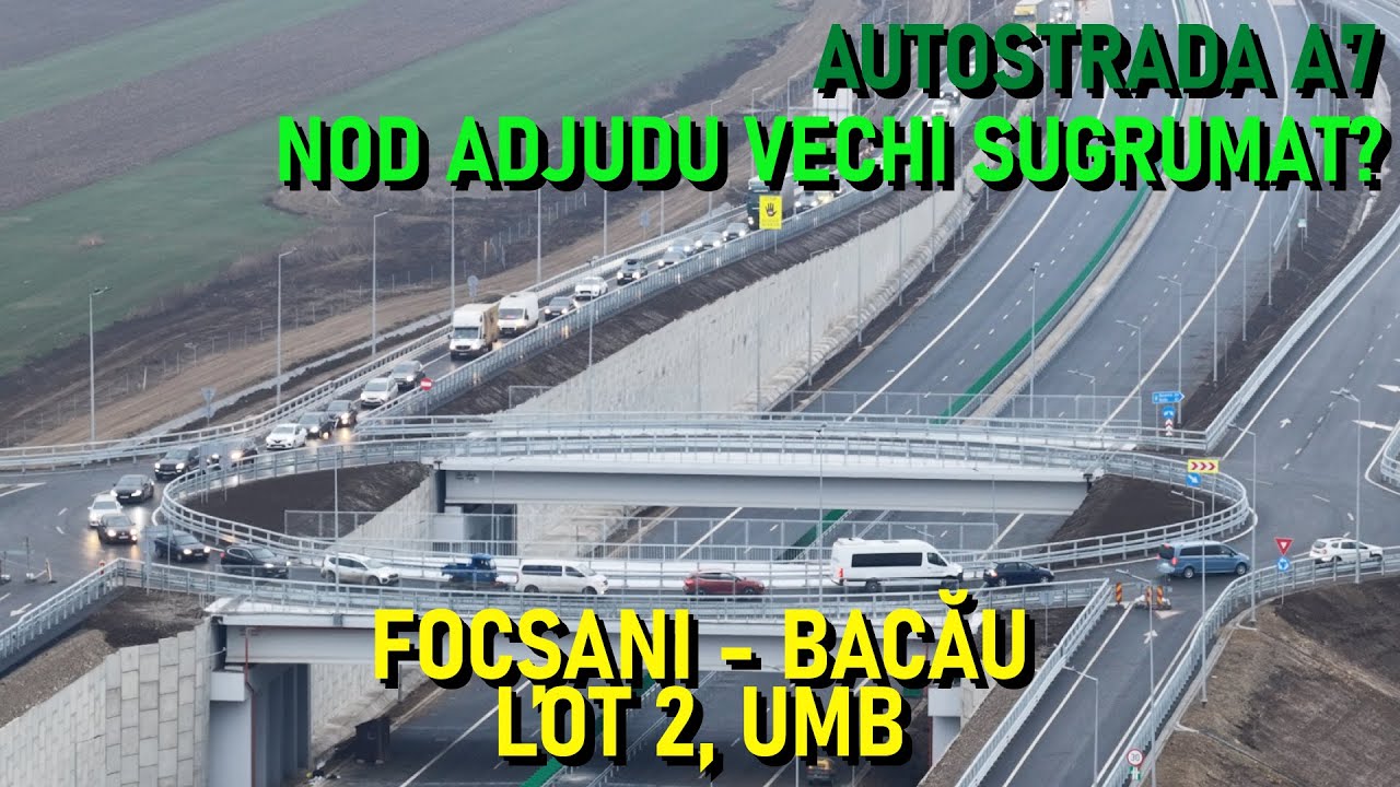 Autostrada A7 - Poate face față nodul Adjudu Vechi?, UMB [23.12.2025] [Ep. 21 - 85%]