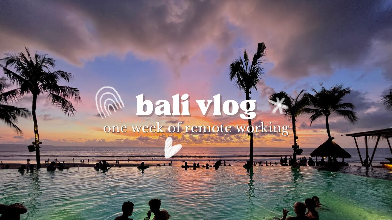 Remote Work Week in Bali! | Canggu & Seminyak, Beach Clubs, Places to Eat, Things to Do