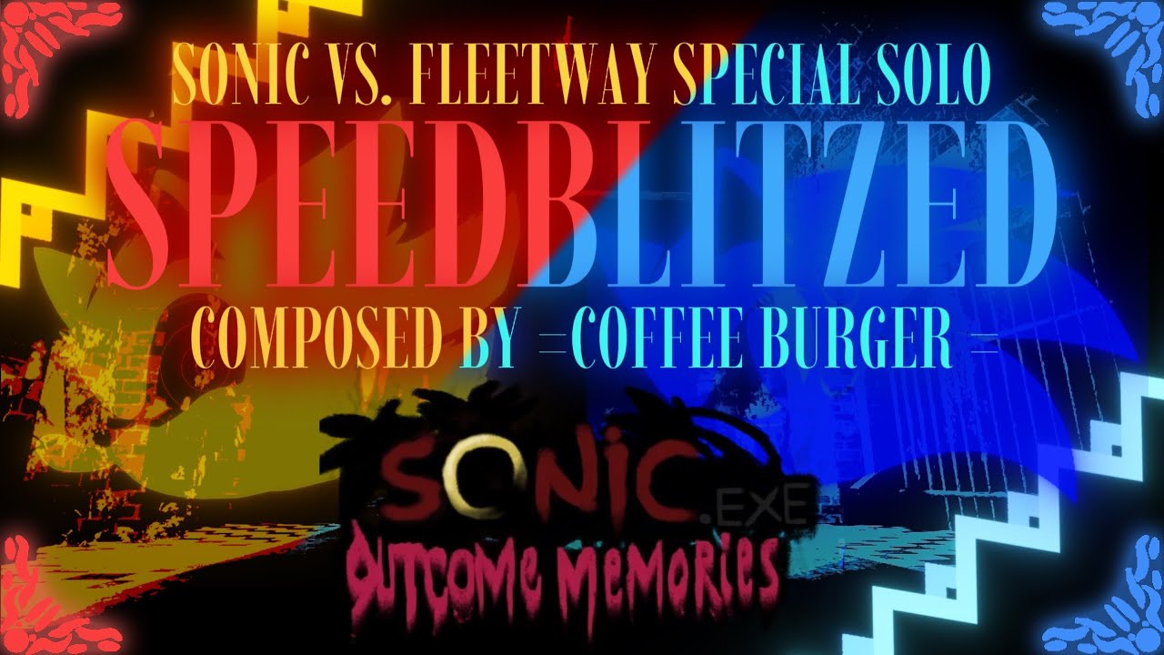 SPEEDBLITZED (Sonic Vs. Fleetway) | OUTCOME MEMORIES UST |