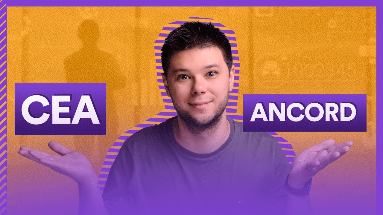 Qual a diferença entre CEA e ANCORD AAI e como é a prova?