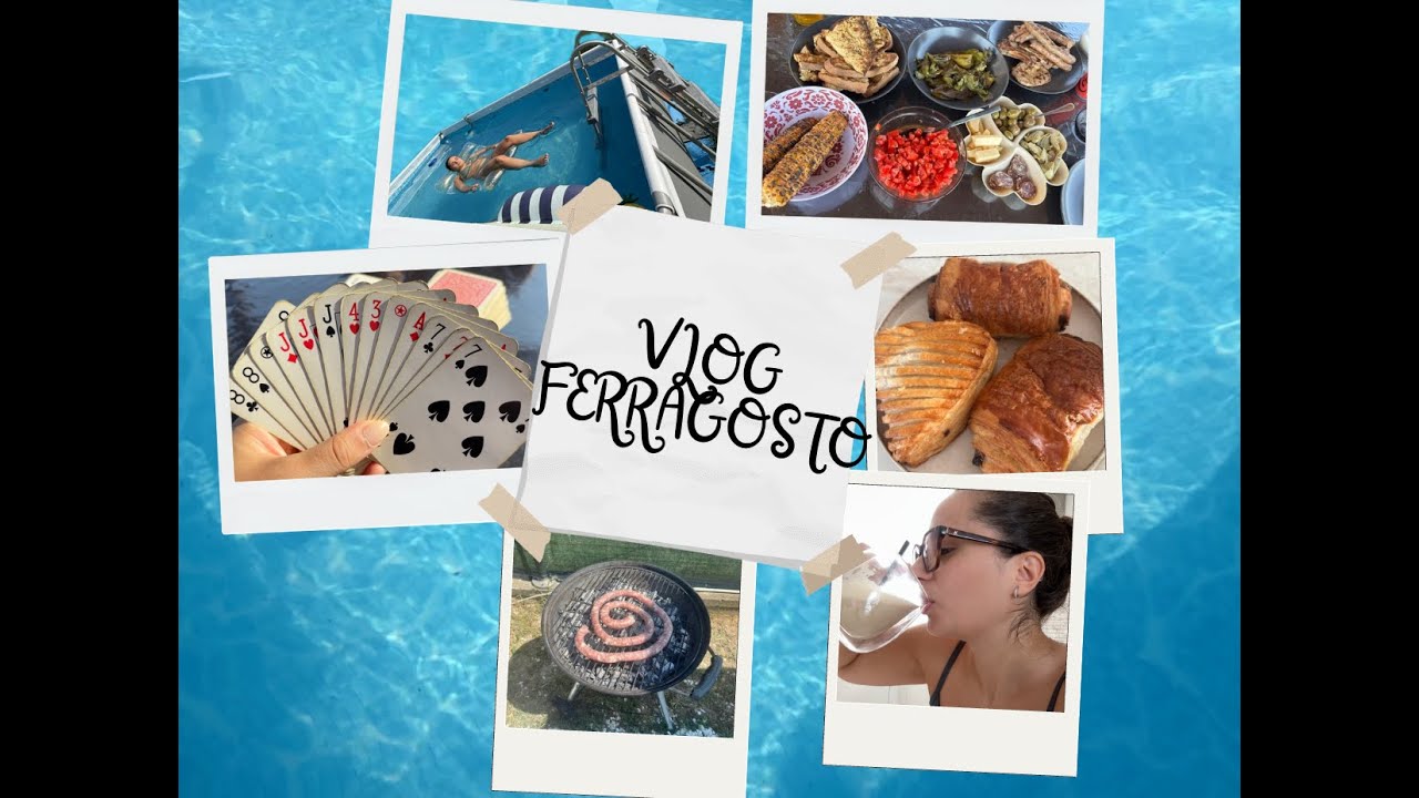 VLOG FERRAGOSTO ☀️