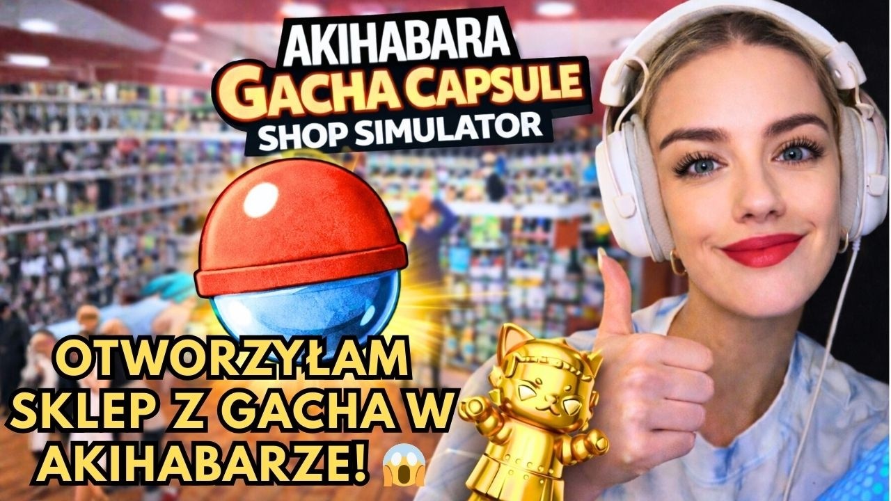 tworzyłam sklep z Gacha w Akihabarze! 😱- Gacha Capsule Shop Simulator | odcinek 0