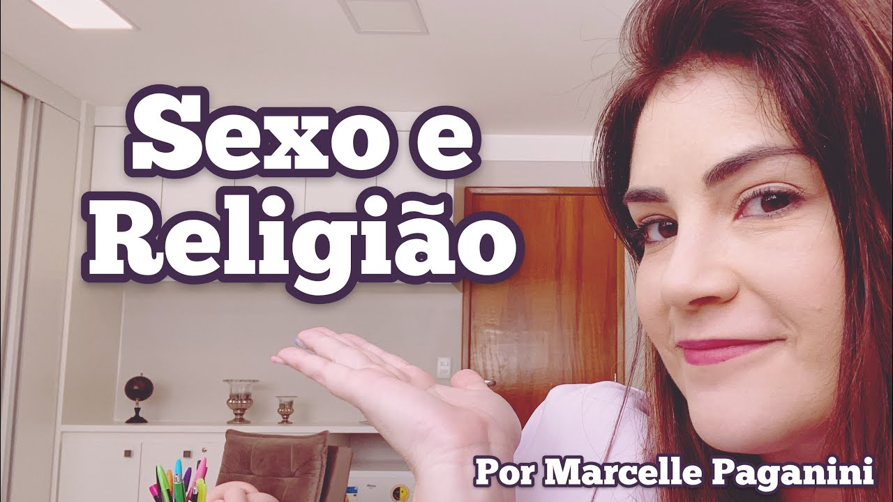 Minha opini&atilde;o sobre sexo e religi&atilde;o
