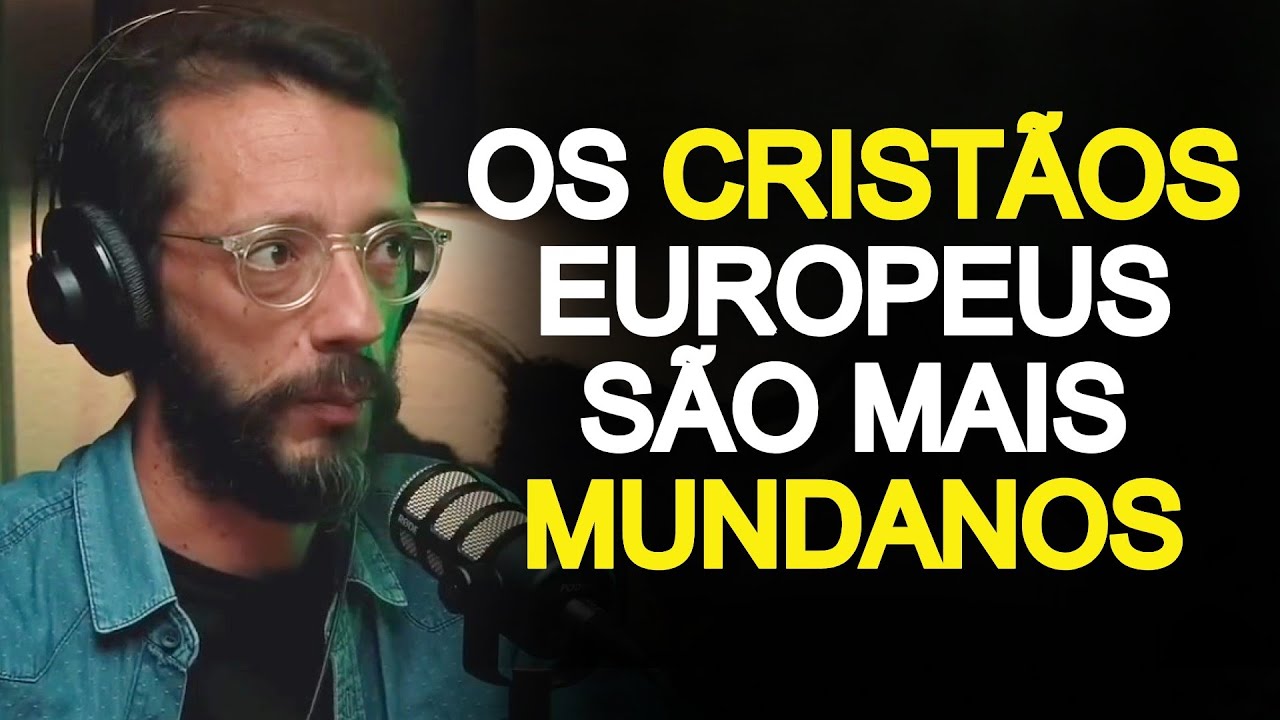DIFERENÇAS ENTRE CRISTÃOS EUROPEUS E BRASILEIRO - TIAGO CAVACO | Podcast Jesuscopy