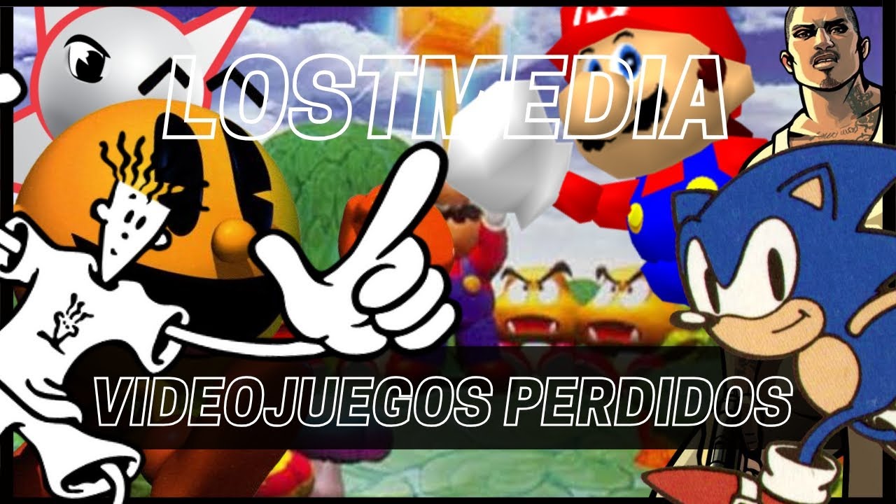 Videojuegos LOST MEDIA  que desaparecieron para SIEMPRE