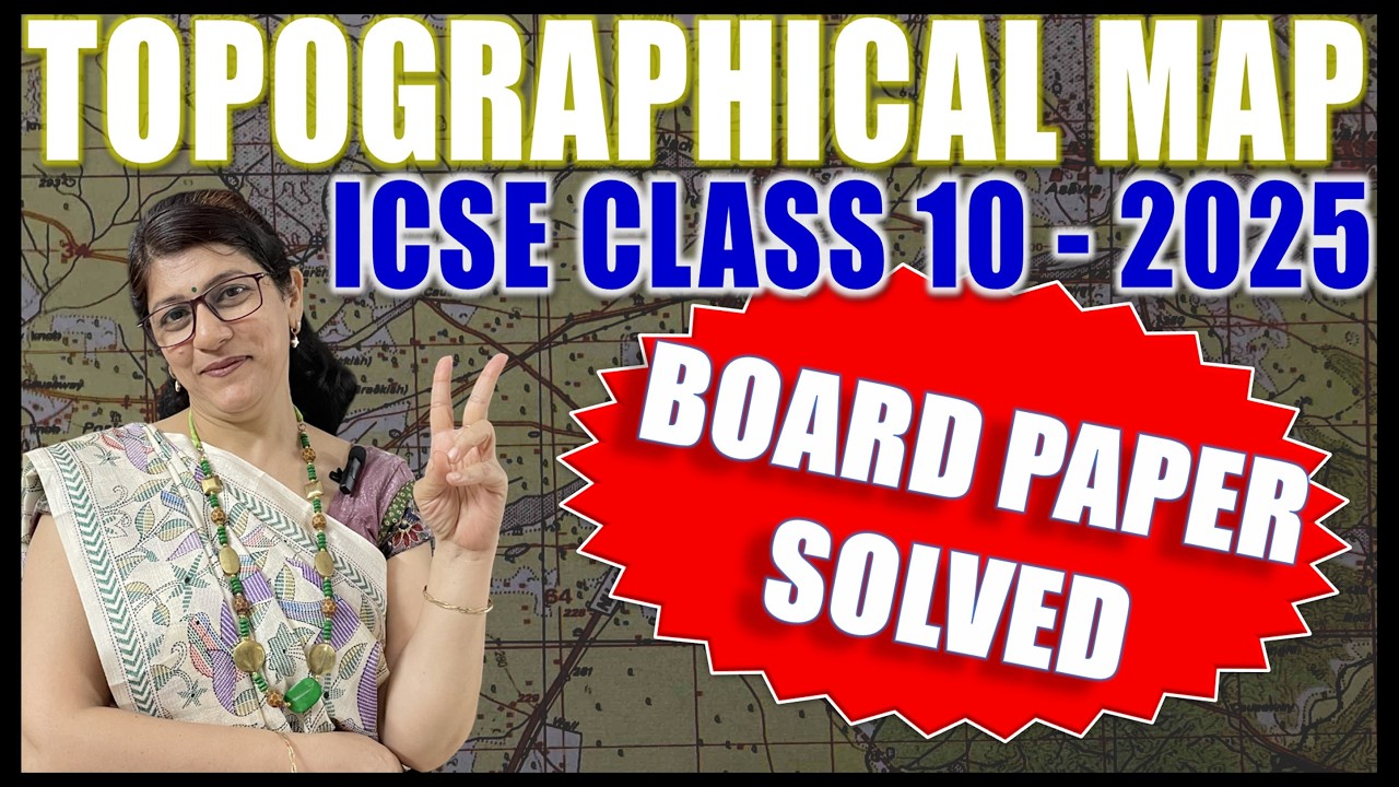 TOPOSHEET SOLVED | GEOGRAPHY - ICSE BOARD PAPER 2025 | HCG PAPER 2