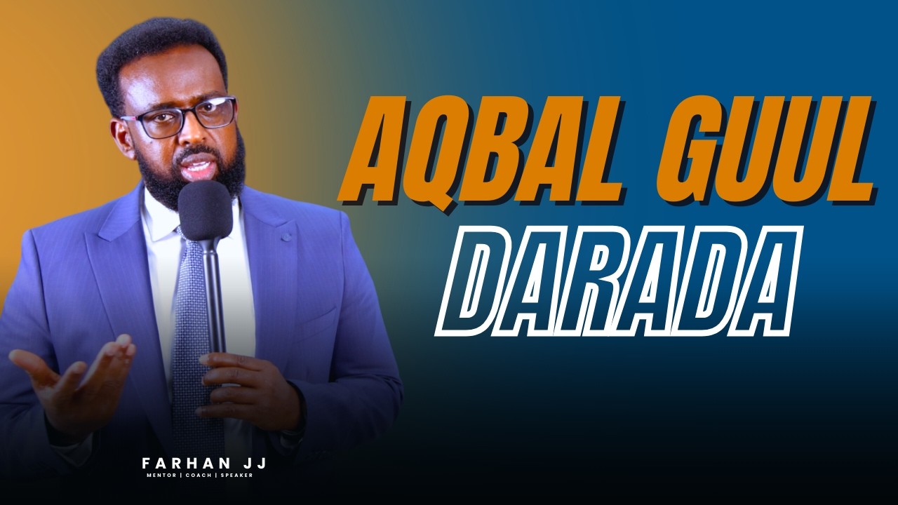 La Qabso Guul-darada   |    Monday Mindset