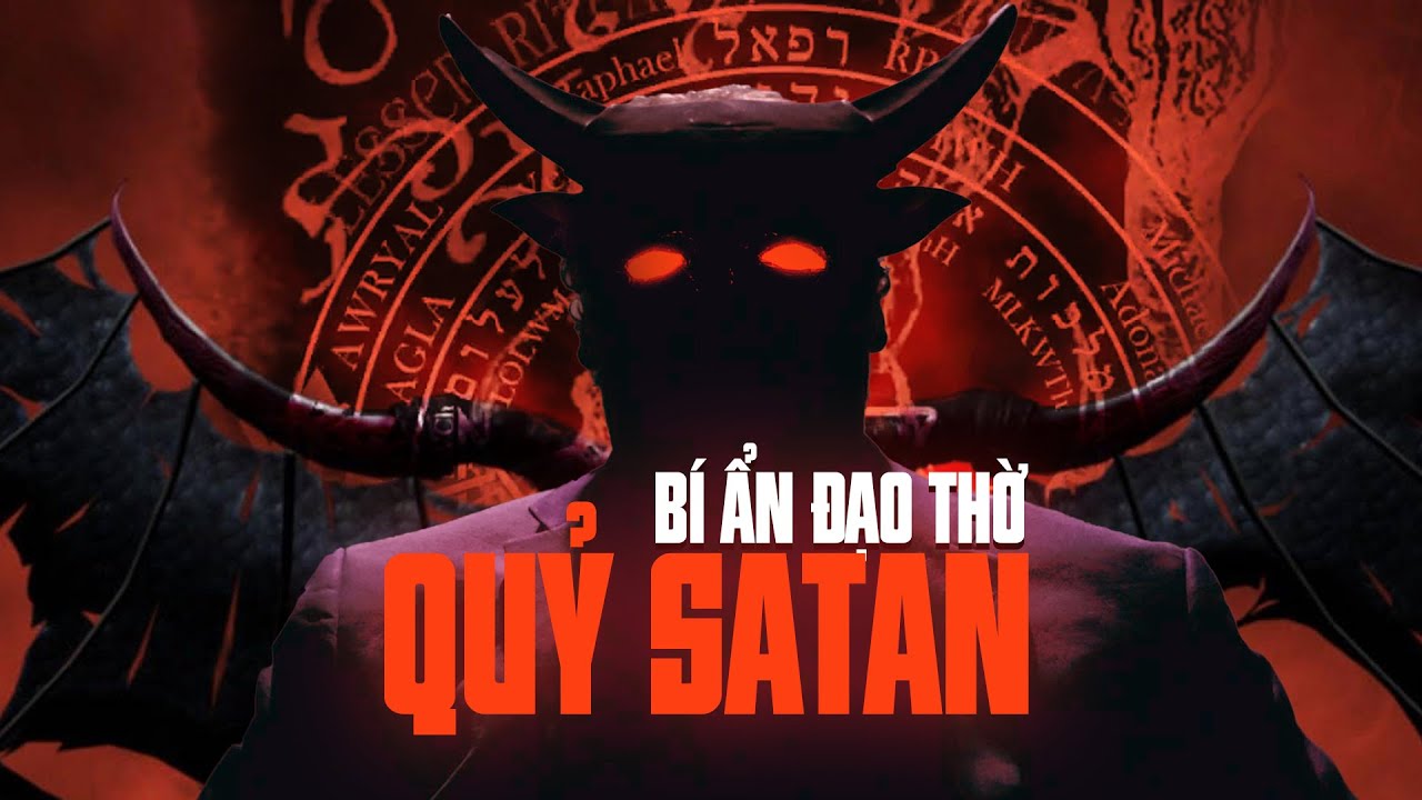 ĐẠO THỜ QUỶ SATAN - ĐỪNG NGHE NẾU BẠN KHÔNG TIN | DISCOVERY