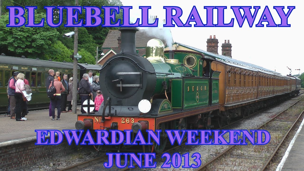 Bluebell Steam Railway Edwardian Weekend 23rd June 2013 East Grinstead-Horsted Keynes-Sheffield Park