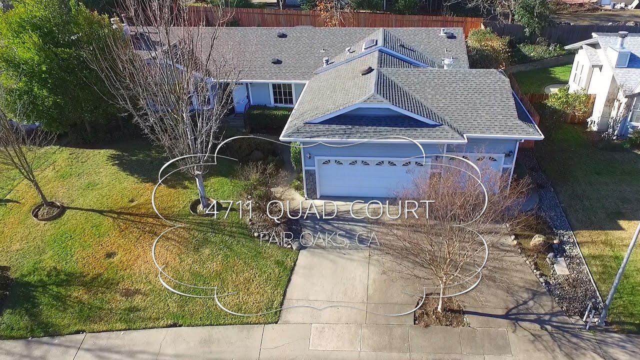 4711 Quad Court | Fair Oaks California Real Estate For Sale