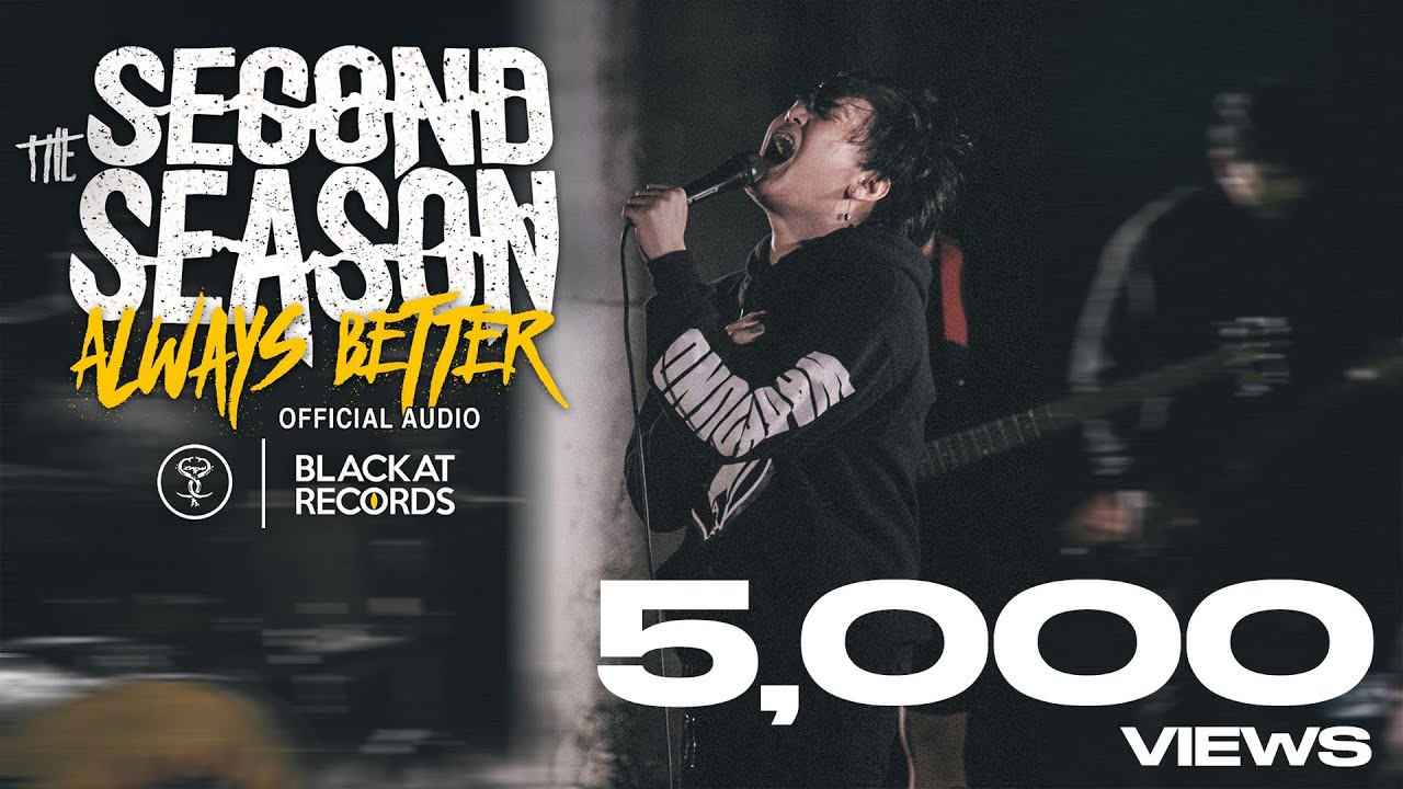 THE SECOND SEASON - ALWAYS BETTER [Official Music Video]