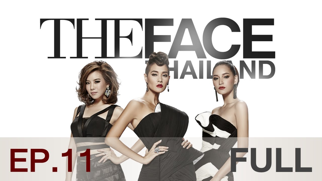 The Face Thailand Season 2 : Episode 11 FULL : 26 ธันวาคม 2558