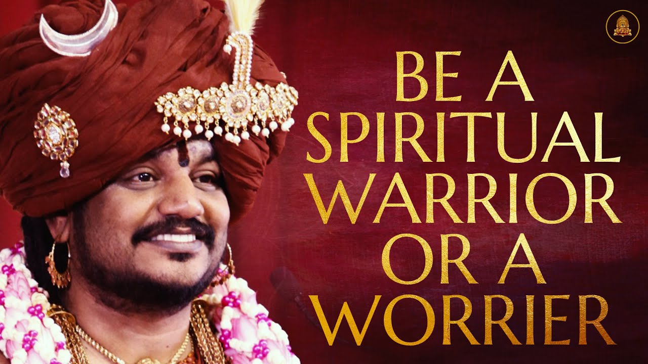 Be a Spiritual Warrior or a Worrier | Nithyananda Satsang | 18 Jul 2017