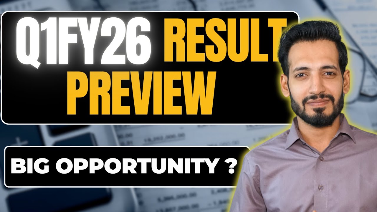 Q1FY26 Result Preview | Top Stocks Analysis | Q1 Result Analysis