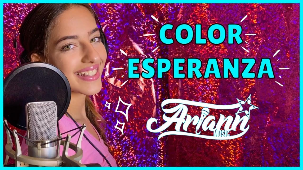 COLOR ESPERANZA 2020 🌈  - ARIANN - Varios artistas