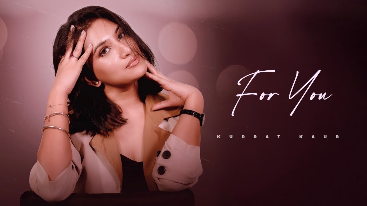 For You || Kudrat Kaur || Harry Barry || Latest Punjabi Song 2025 ||