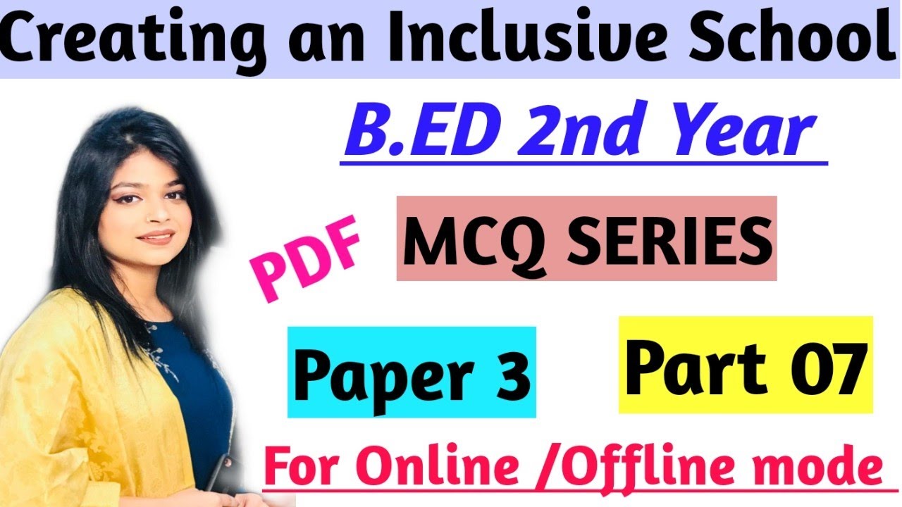 MCQ on Creating an Inclusive School | Part 07 | B.ED 2nd year online exam 2020 | By Rupali Jain