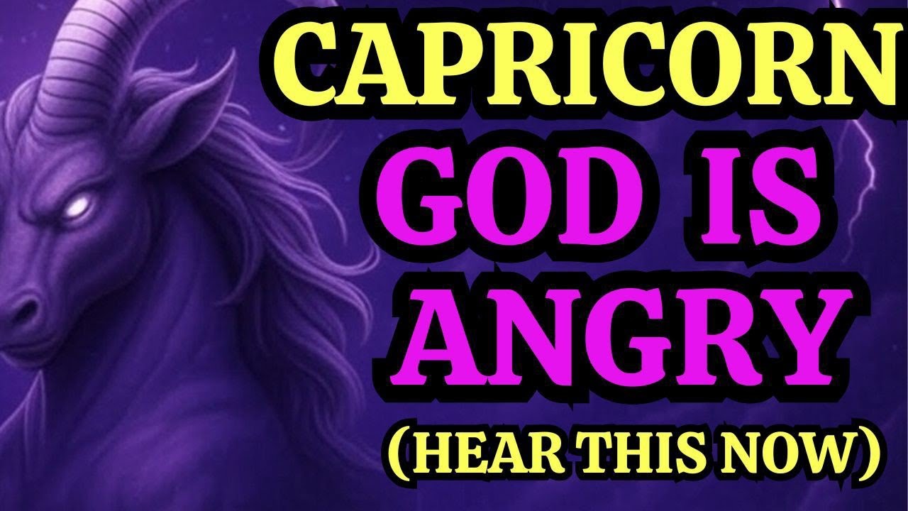 ♑ CAPRICORN — GOD IS UPSET — DON'T MAKE THE MISTAKE OF IGNORING THIS MESSAGE!