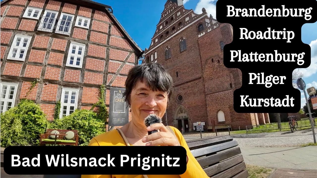 Vlog 281 Bad Wilsnack • Stadtrundgang • Stellplatz Plattenburg • Prignitz Roadtrip • Brandenburg
