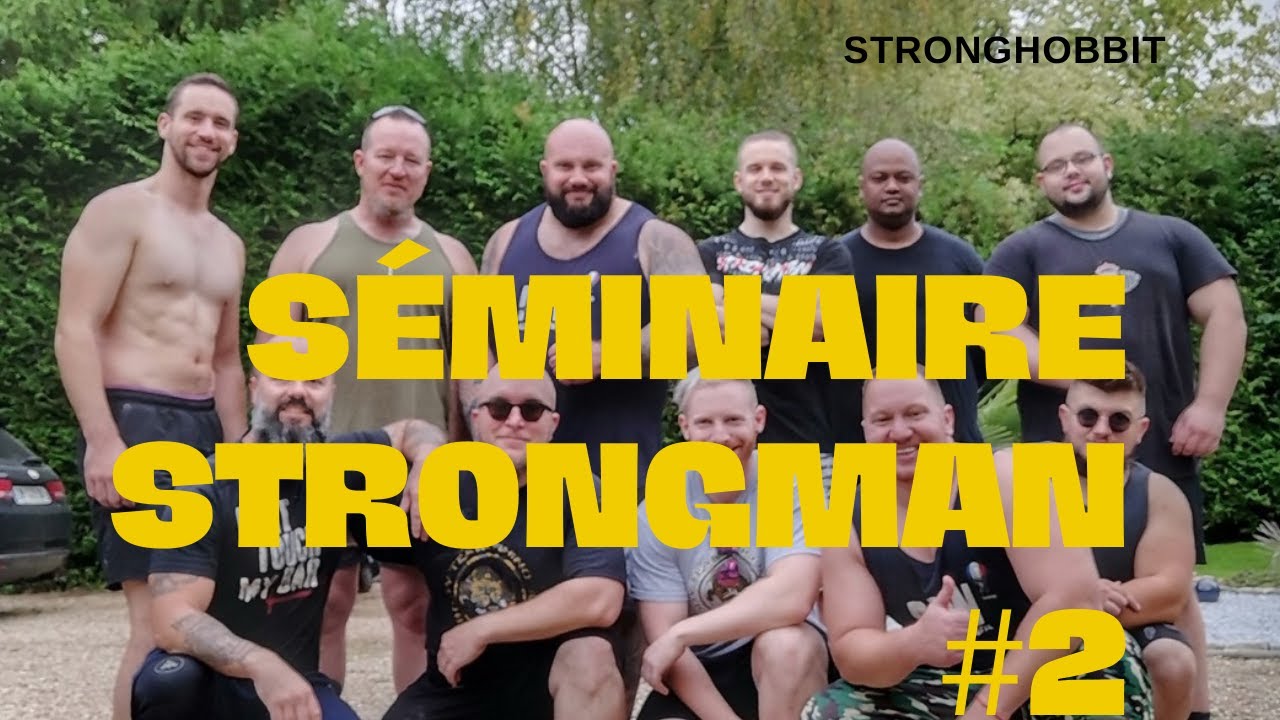 SÉMINAIRE STRONGMAN ET BRAS DE FER Ft @AurelienLeJeune76  @gougoufe