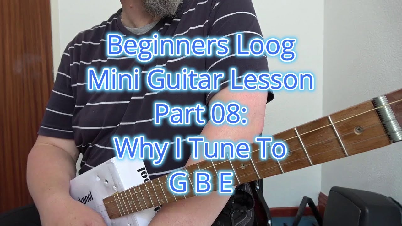 #Why I #Tune #G #B #E #GBE #Fender #Loog #guitar #lesson #lessons #learning #learn #tuition