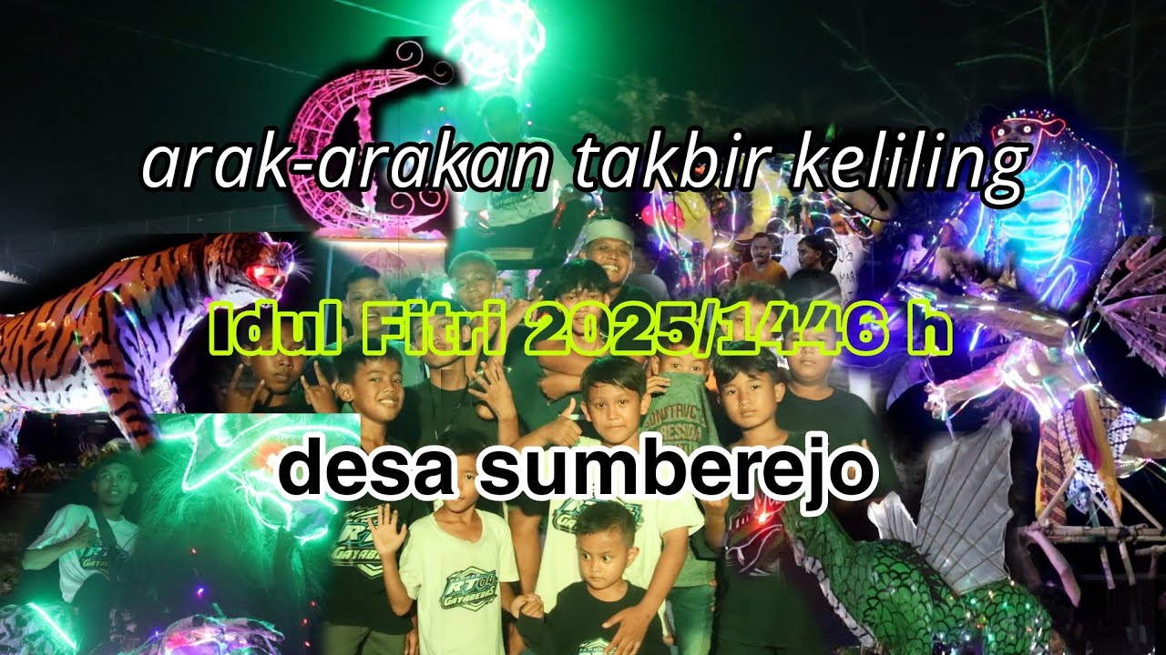 Arak-arakan takbir keliling desa sumberejo 2025/1446 Hijriah