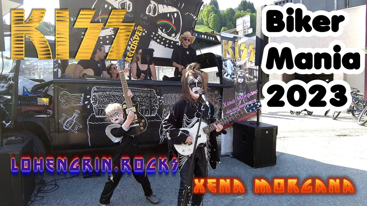 Biker Mania 2023 - KISS Reloaded Xena Morgana + Lohengrin  Rocks