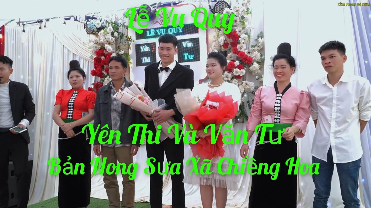 Lễ Vu Quy Yên Thi Và Văn Tư Bản Nong Sưa Xã Chiềng Hoa 