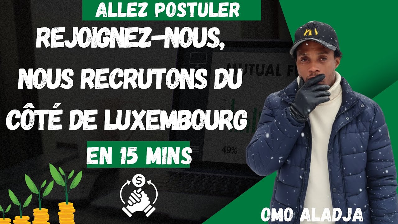 LUXEMBOURG, RECRUTEMENT EN COURS POUR 2026 