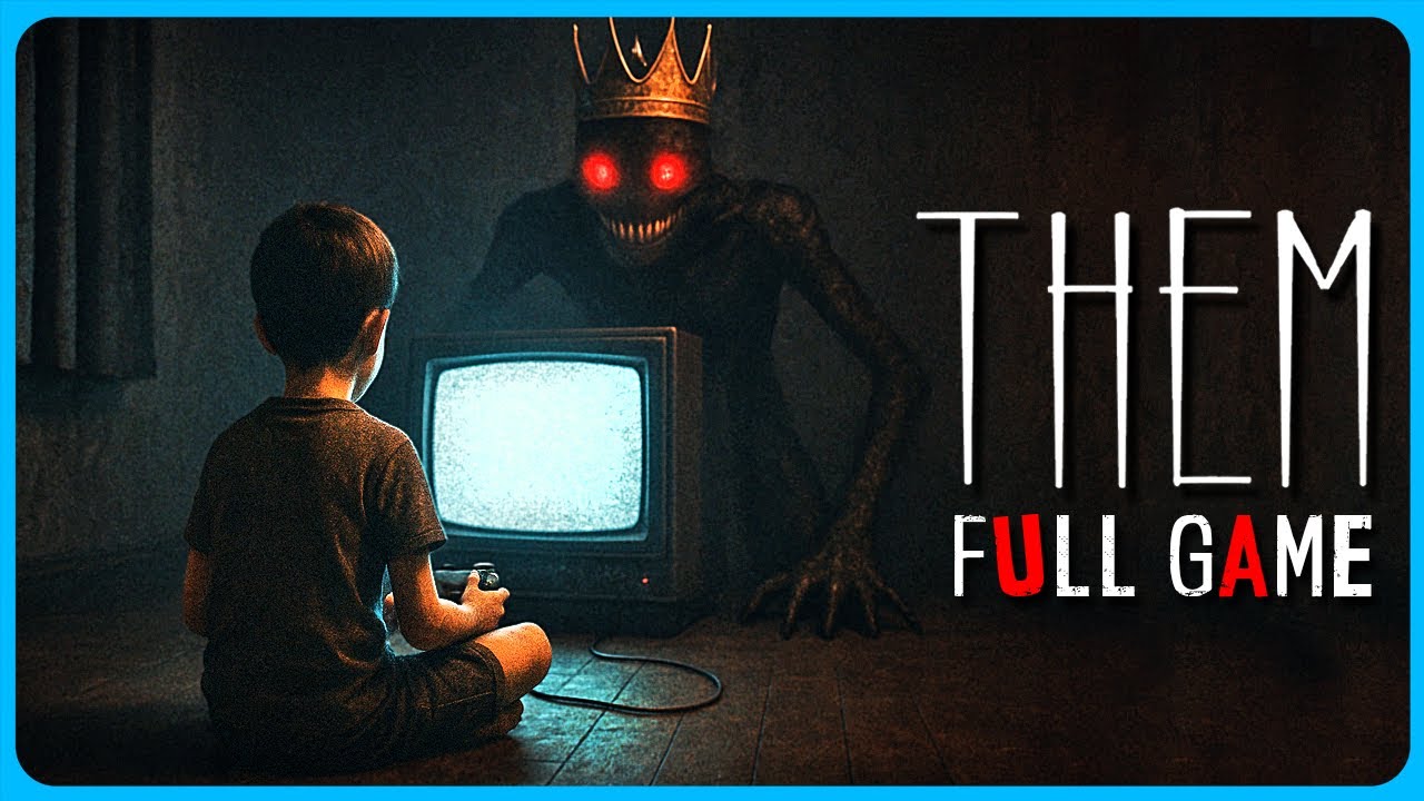Them | Full Game | Walkthrough Gameplay | A Nightmare That Begins With an Old Video Game...