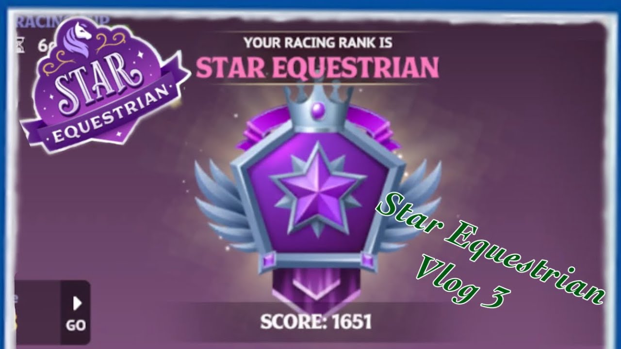 Star Equestrian Vlog [3] Racing, Training, Weekly Chests