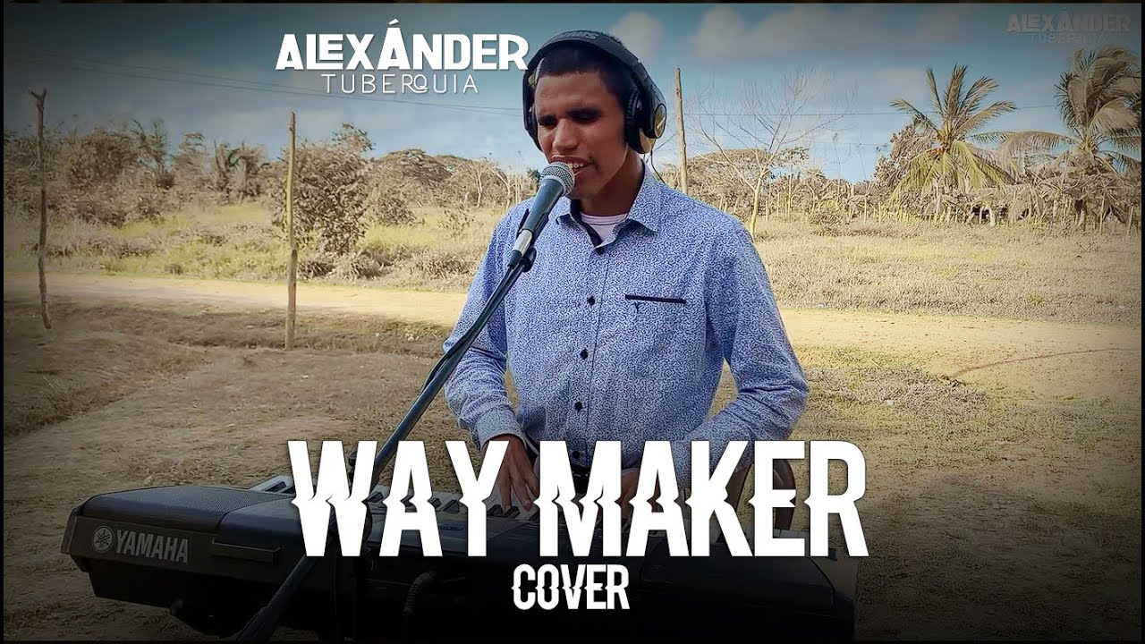 Alexander Tuberquia - Way Maker Cover
