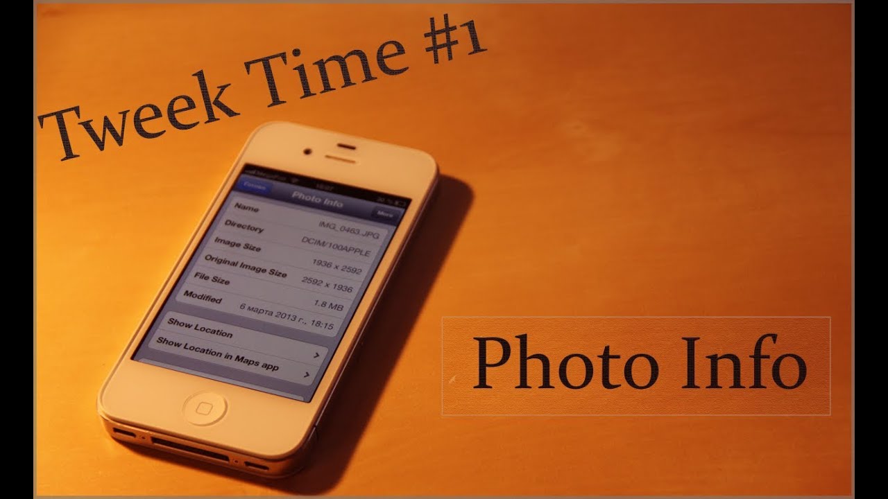 Tweak Time #1: Photo Info