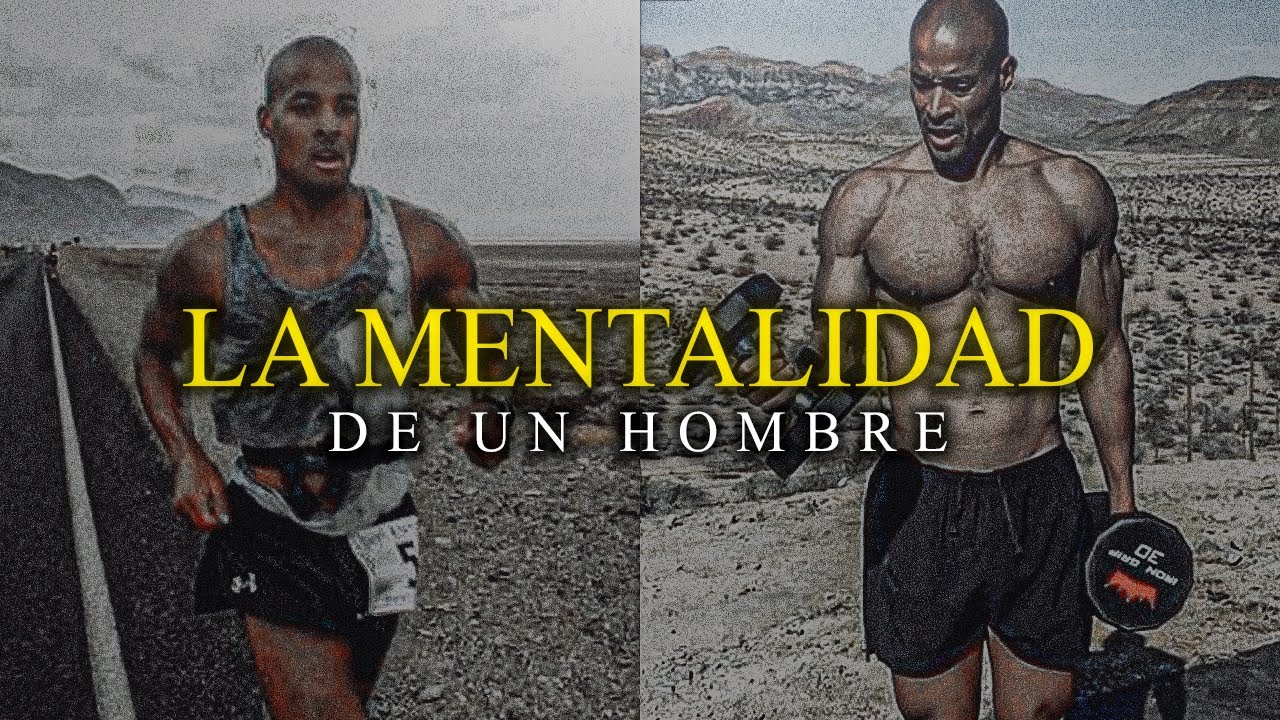 SÉ UN HOMBRE, PONTE A TRABAJAR | David Goggins (Motivación)