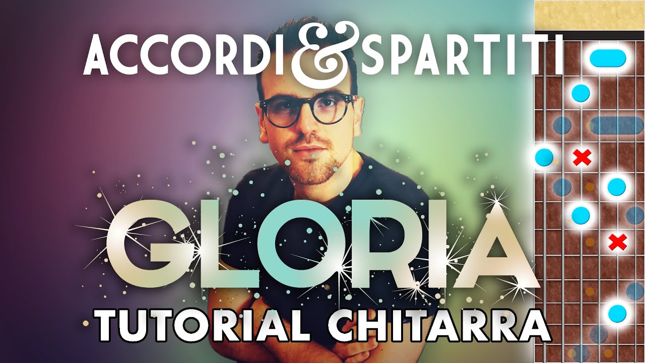 GLORIA Tutorial Chitarra - Umberto Tozzi